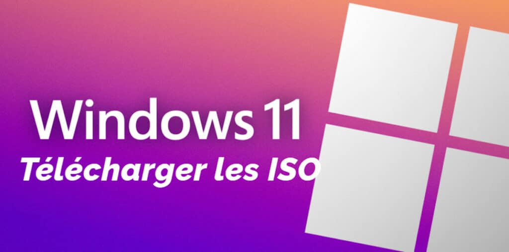 Télécharger l'image ISO Windows 11 23H2 pour installer le système d'exploitation